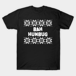 Bah Humbug Christmas Style T-Shirt